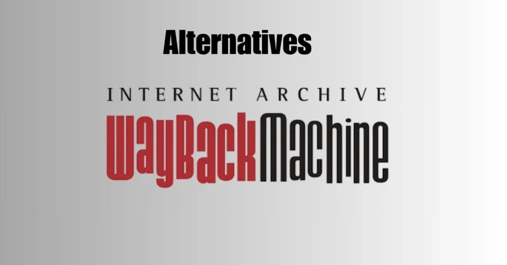 Alternatives of Wayback Machine with logo